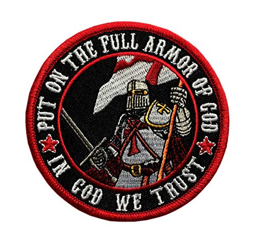 Put On The Full Armor in God We Trust Patch Iron on Sew on -3.5 Inch -PA5