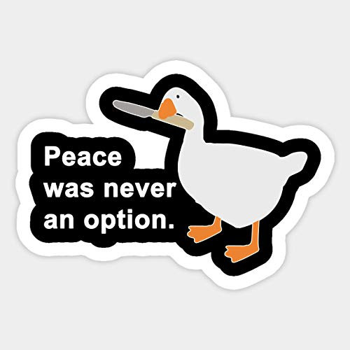 Cool Sticker for Cars, Trucks, Water Bottle, Fridge, Laptops Peace was Never an Option Goose Stickers 3 Pcs/Pack