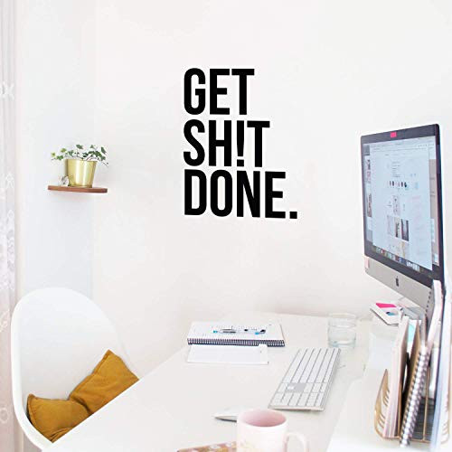 Vinyl Wall Art Decal - Get Shit Done - 22inch  x 16.5inch  - Trendy Motivational Quote Sticker for Home Bedroom Living Room Kitchen Office Workplace Decor Black