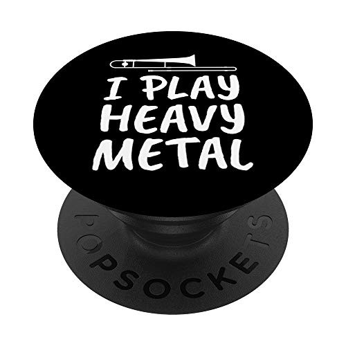 Trombone I Play Heavy Metal Black PopSockets PopGrip Swappable Grip for Phones  and  Tablets