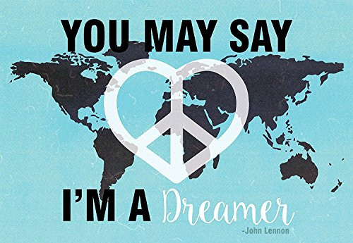 Nursery Decor, You May Say I'm a Dreamer Map, John Lennon Print in 08x10 Inch Print, Imagine Song Print, You May Say I'm A Dreamer Wall Sign, Baby Nursery Wall Decor Kids Bedroom Decor