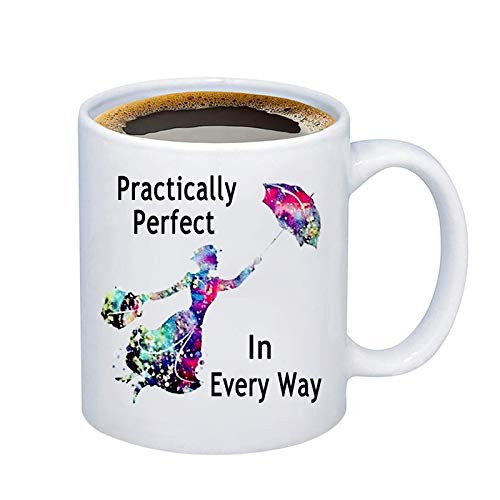 bobauna Mary Poppins Coffee Mug Practically Perfect in Every Way Movie Film Every Mary Coffee Mug or Tea Cup For Office Home practically perfect Mug