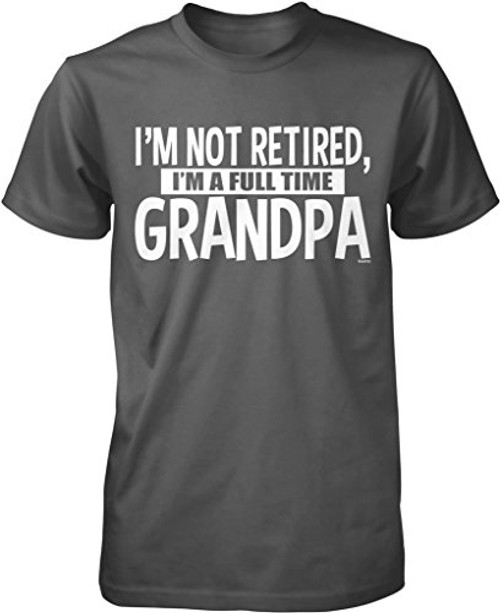 NOFO Clothing Co I'm Not Retired I'm a Full Time Grandpa Men's T-Shirt, L Char Charcoal NOFO Clothing Co I'm Not Retired I'm a Full Time Grandpa Men's T-Shirt, L Char Charcoal