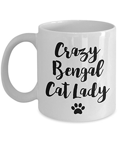Bengal Cat Mug - Crazy Cat Lady - Funny Cat Lover Coffee Cup Gift, 11 oz.