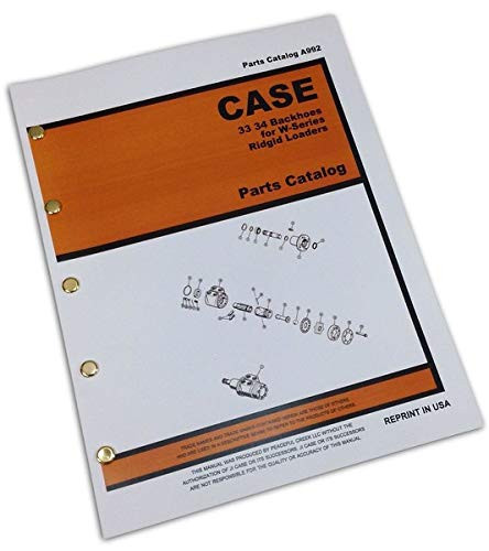 J I Case Series Model 33 34 Backhoe Parts Manual Catalog Ck For W Series Loader