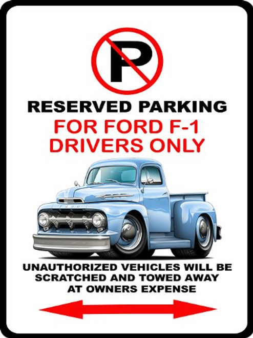 1950 1951 1952 Ford F-1 Pickup Truck Classic Car-toon No Parking Sign 1950 1951 1952 Ford F-1 Pickup Truck Classic Car-toon No Parking Sign