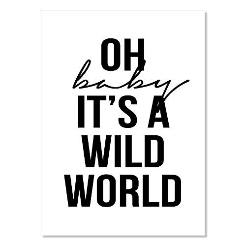 Oh Baby It_s A Wild World Print  Unframed
