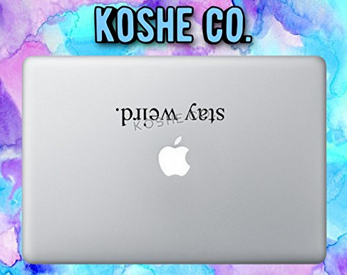 Stay Weird- Weird  Upside down  Unique  Stay Different- Macbook Decal  Laptop Decal  iPhone Decal  iPad Decal  Car Decal - FREE U.S. SHIPPING