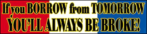 C and D Visionary CDX Borrow Tomorrow Sticker -S-7316-