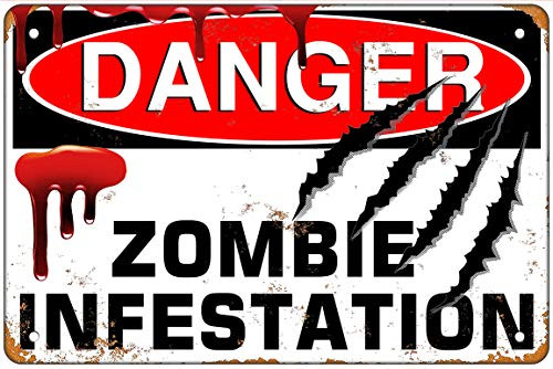 Tin Sign -DANGER ZOMBIE INFESTATION- Bar Cafe Billiard House Hotel Club Restaurant Iron Mesh Fence Farm Supermarket Mall Vintage Style Pub Garage Diner Home Forest Garden Door Wall Decor Art -8x12-