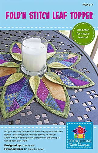 Fold_n Stitch Leaf Topper Pattern by Poorhouse Quilt Designs PQD-213