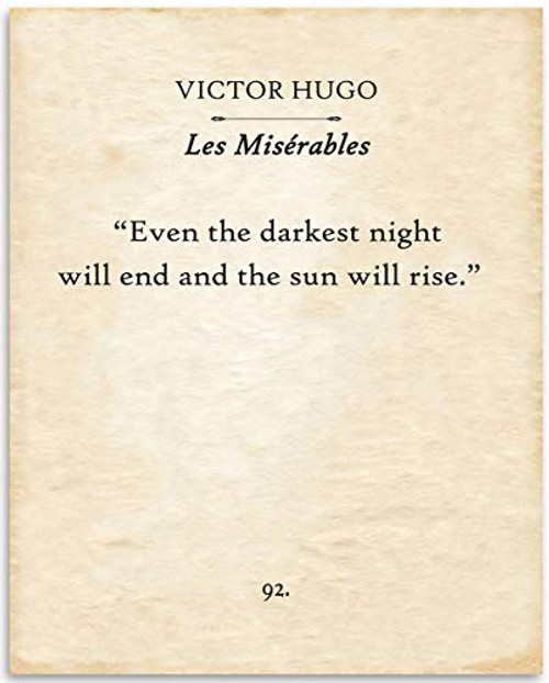 Victor Hugo - Les Miserables - Even The Darkest Night Will End - 11x14 Unframed Typography Book Page Print - Great Inspirational Gift and Decor Under 15