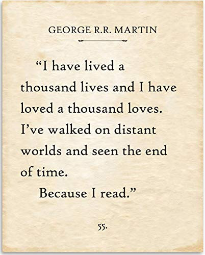 George R.R. Martin - I Have Lived A Thousand Lives - 11x14 Unframed Typography Book Page Print - Great Gift and Decor for Library  Classroom and Home Under 15