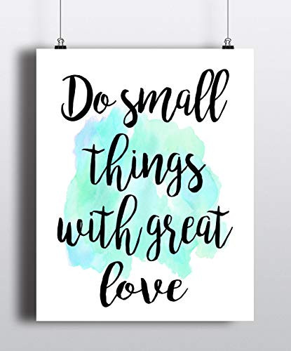 Do small things with great love Mother Teresa Quote Print  Fine Art Print  Archival Art Print  Watercolor Print  Home Decor  Wall Art -UNFRAMED-