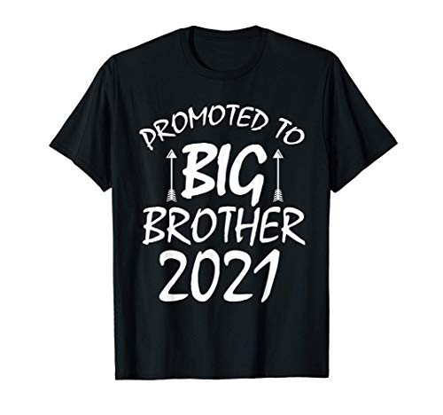 I_m going to be a Big Brother-Promoted to big Brother 2021 T-Shirt I_m going to be a Big Brother-Promoted to big Brother 2021 T-Shirt