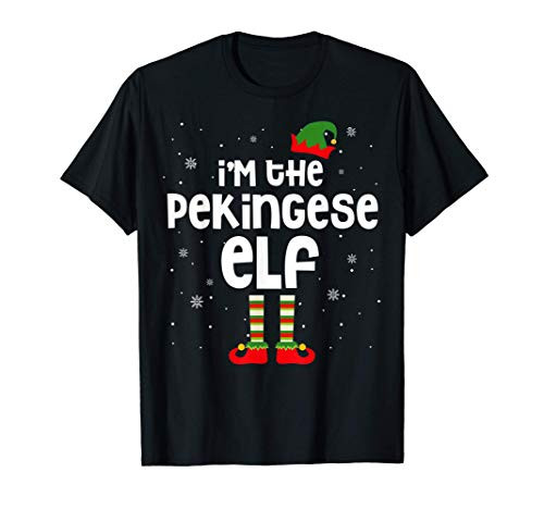 Funny I_m The Pekingese ELF Christmas ELF Gifts T-Shirt Funny I_m The Pekingese ELF Christmas ELF Gifts T-Shirt