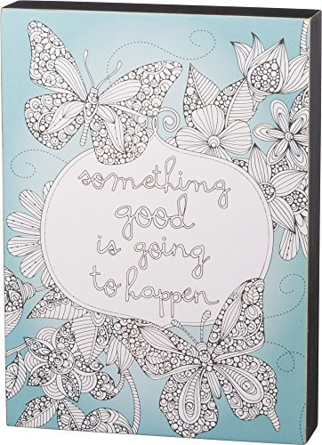 Primitives by Kathy Something Good Color Sign