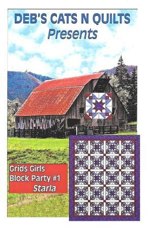 Deb_s Cats N Quilts Pattern - Grid Girls Block Party Series  1 - Starla -Finished Project Size 64inch  x 78inch -