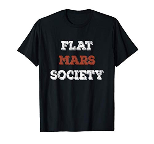 Flat Mars Society Shirt Flat Mars Society Vintage Gift T-Shirt