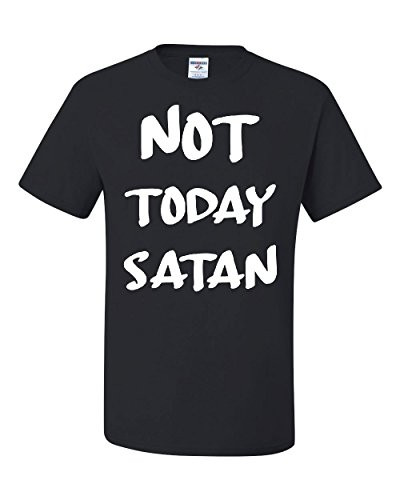 Not Today Satan T-Shirt Religious Funny Jesus Religion Faith Tee Black L