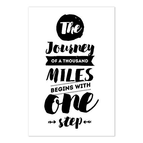 The Journey Of A Thousand Miles Begins With One Step Lao Tzu Quote Art Print