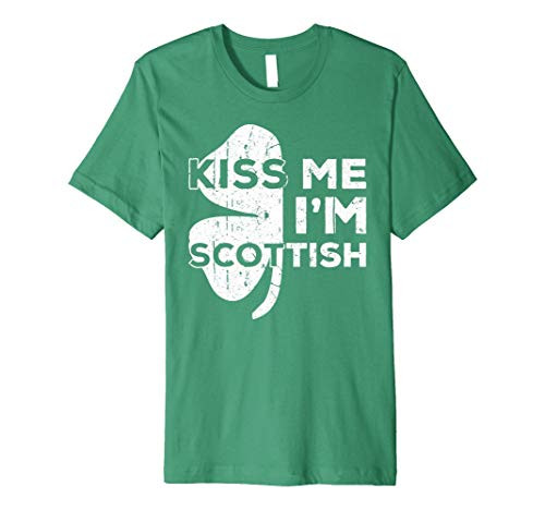Kiss Me I_m Scottish T-Shirt Saint Patrick Day Gift Shirt Premium T-Shirt