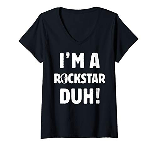 Womens I_m A Rockstar Duh Tee Easy Halloween And Christmas Gift V-Neck T-Shirt