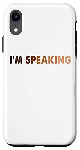 iPhone XR Melanin Madam Vice President Kamala Harris 2020 I_m Speaking Case