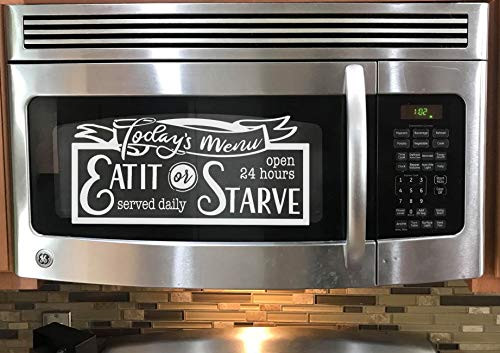 Microwave decal Todays Menu eat it or starve funny kitchen sign decor Microwave decal Todays Menu eat it or starve funny kitchen sign decor