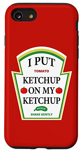 iPhone SE -2020-   7   8 I Put Ketchup on My Ketchup Funny Tomato Gift Case