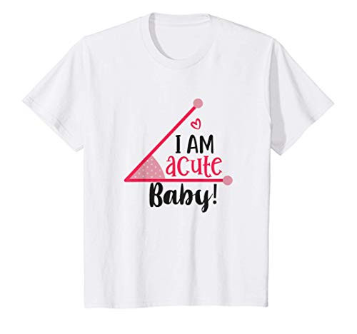 Kids I_m Acute Baby Cute Baby Math Teacher Parents Toddler T-Shirt