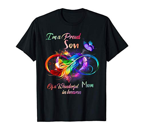 I_m A Proud Son Of Wonderful Mom In Heaven Feather Infinity T-Shirt