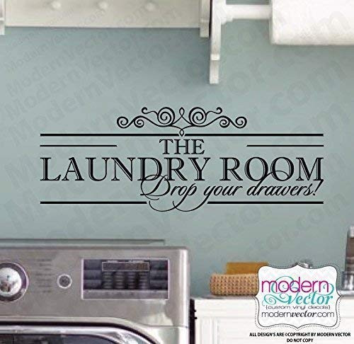 The Laundry Room Drop your drawers Vinyl Wall Decal