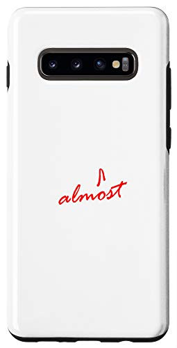 Galaxy S10 Plus Trust me im almost a-n- Telephonist Case