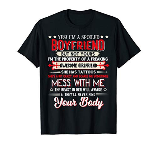 Yes I_m A Spoiled Boyfriend Property Of Awesome Girlfriend T-Shirt Yes I_m A Spoiled Boyfriend Property Of Awesome Girlfriend T-Shirt