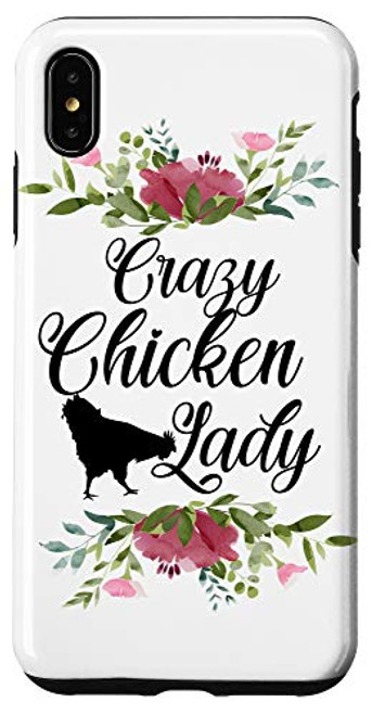 iPhone XS Max Crazy Chicken Lady Flowers Farmer Women Gift Funny Chicken Case iPhone XS Max Crazy Chicken Lady Flowers Farmer Women Gift Funny Chicken Case
