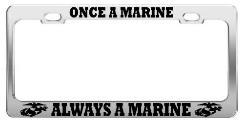 Product Express Once A Marine Always A Marine United States U.S. Army Steel License Plate Frame Product Express Once A Marine Always A Marine United States U.S. Army Steel License Plate Frame