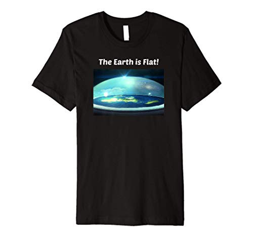 Flat Earth Premium T-Shirt - Earth is Flat - NASA Lies