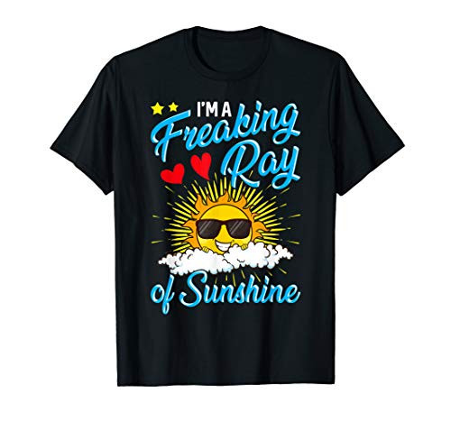 Cute I_m A Freaking Ray Of Sunshine T-Shirt Cute I_m A Freaking Ray Of Sunshine T-Shirt