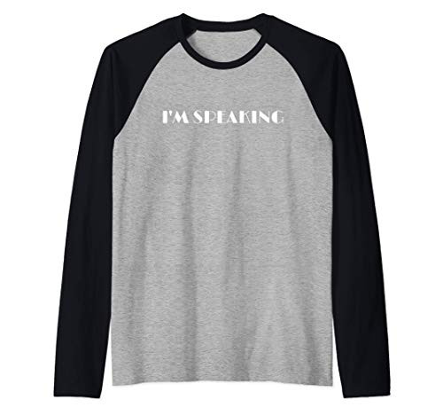 I_m Speaking Women Girls Raglan Baseball Tee