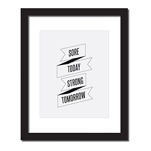 _Sore Today  Strong Tomorrow_ Inspirational Quote Print . UNFRAMED.