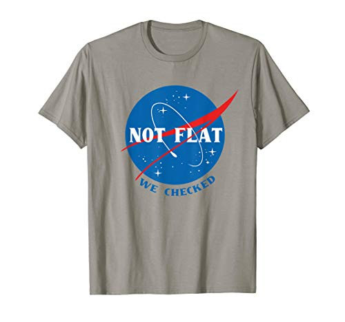 Not Flat We Checked NASA logo funny flat earth conspiracy T-Shirt