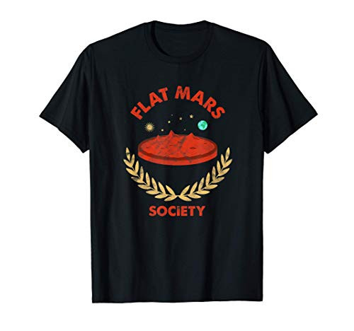 Flat Mars Society Conspiracy Theory Hidden Science Earth T-Shirt