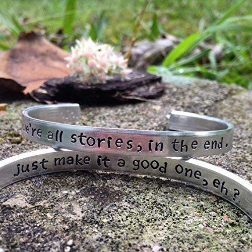 Doctor Who inspired bracelet.inch we_re all stories in the end. just make it a good one eh?inch Doctor Who inspired bracelet.inch we_re all stories in the end. just make it a good one eh?inch
