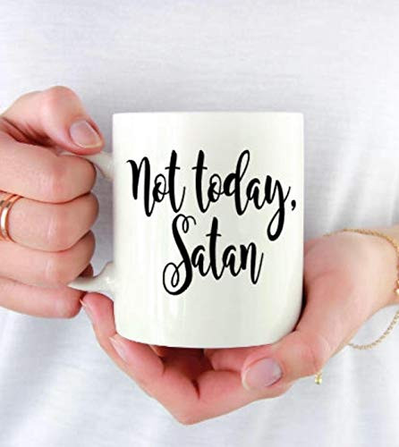 Funny Christmas Gift Not Today Satan Coffee Mug