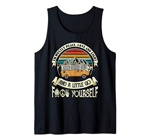I_m Mostly Peace Love And Light  and  A Little Go Hippie Van Tank Top