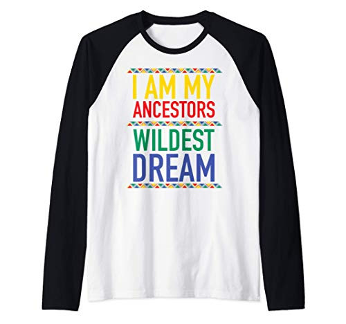 I_m my ancestor_s wildest dream T-Shirt Raglan Baseball Tee