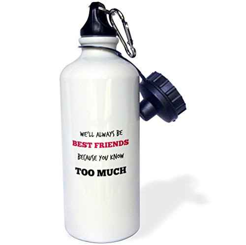 3dRose Best Friends. Friendship. Saying. Quotes. -Sports Water Bottle, 21oz (wb_211229_1)), 21 oz Multicolor 3dRose Best Friends. Friendship. Saying. Quotes. -Sports Water Bottle, 21oz (wb_211229_1)), 21 oz Multicolor