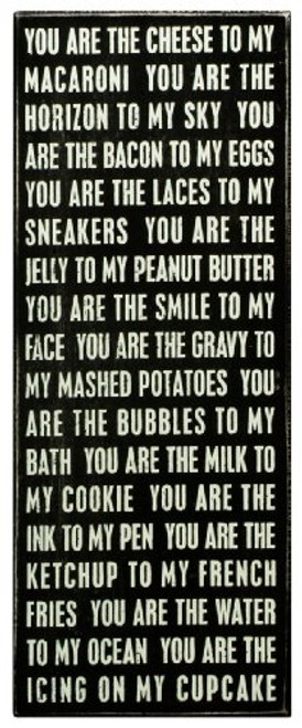Primitives By Kathy Wood Wooden 15" x 6" BOX SIGN "You Are The Cheese To My Macaroni, You Are.." Primitives By Kathy Wood Wooden 15" x 6" BOX SIGN "You Are The Cheese To My Macaroni, You Are.."