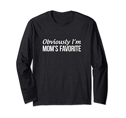Obviously I_m Mom_s Favorite - Long Sleeve T-Shirt